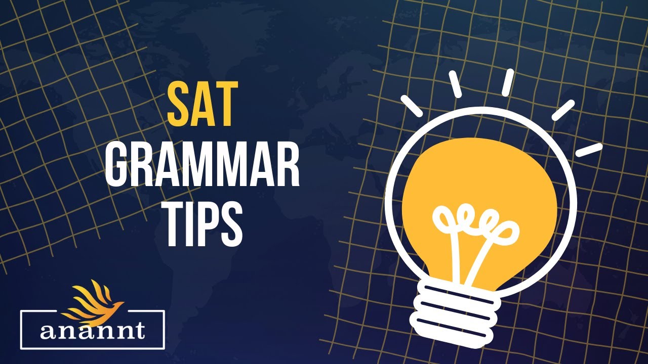 SAT Grammar Tips - SAT Coaching In Dubai
